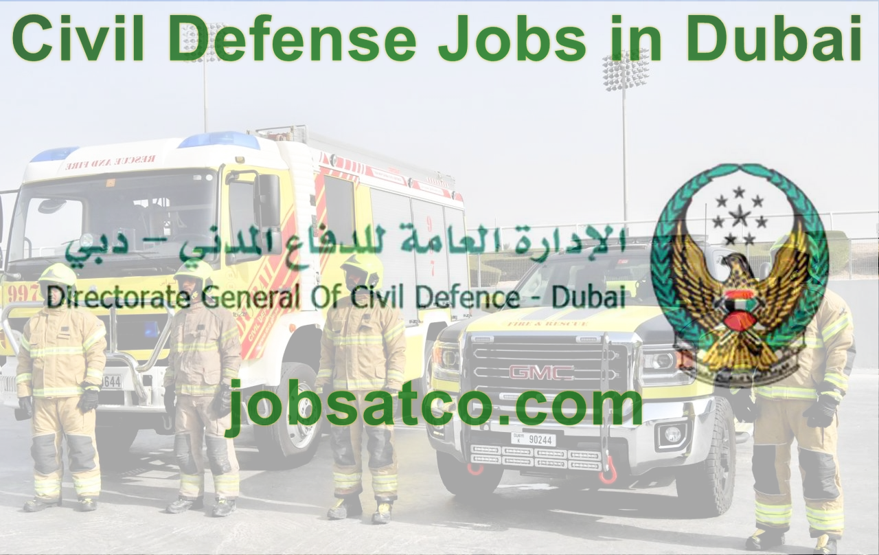 وظائف الادارة العامة للدفاع المدني دبي توظيف في حكومة دبي لدى وظائف الامارات الحكومية وظائف الدفاع المدني دبي